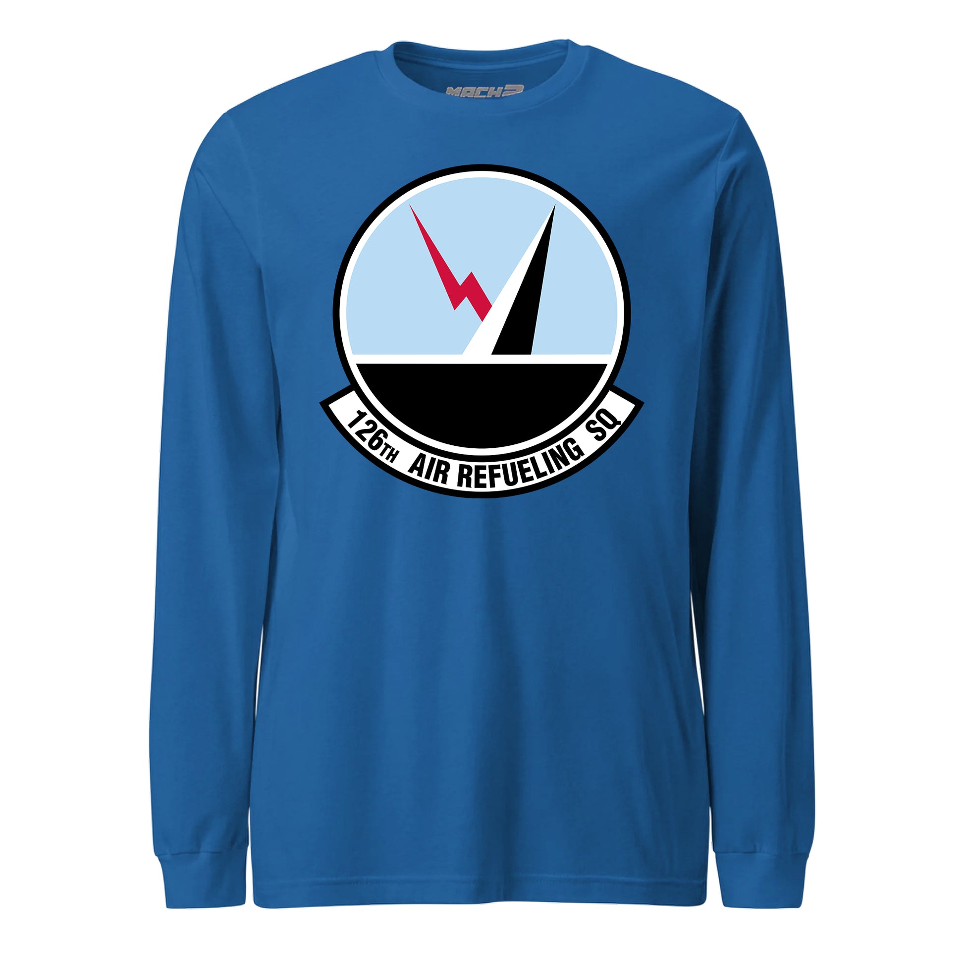 Mach2 Squadron Upload | 126TH AIR REFUELING SQUADRON | Long Sleeve | Royal | MACH-LONG-SLEEVE-FRONT-ROYAL.jpg