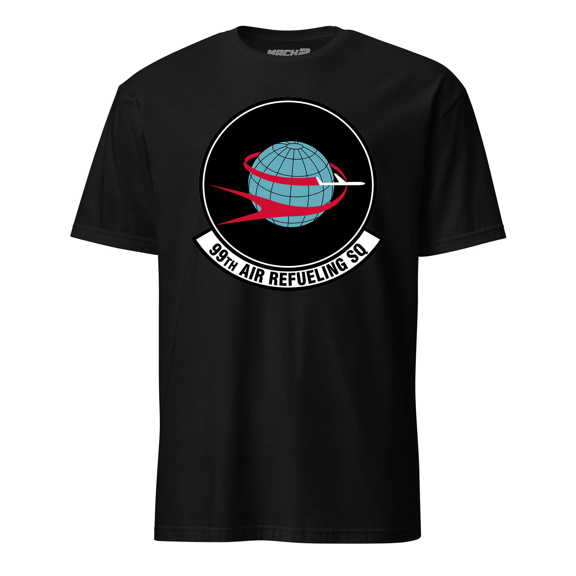 Mach2 Squadron Upload | 99TH AIR REFUELING SQUADRON | T-Shirt | Black | MACH-SHORT-SLEEVE-FRONT-BLACK.jpg