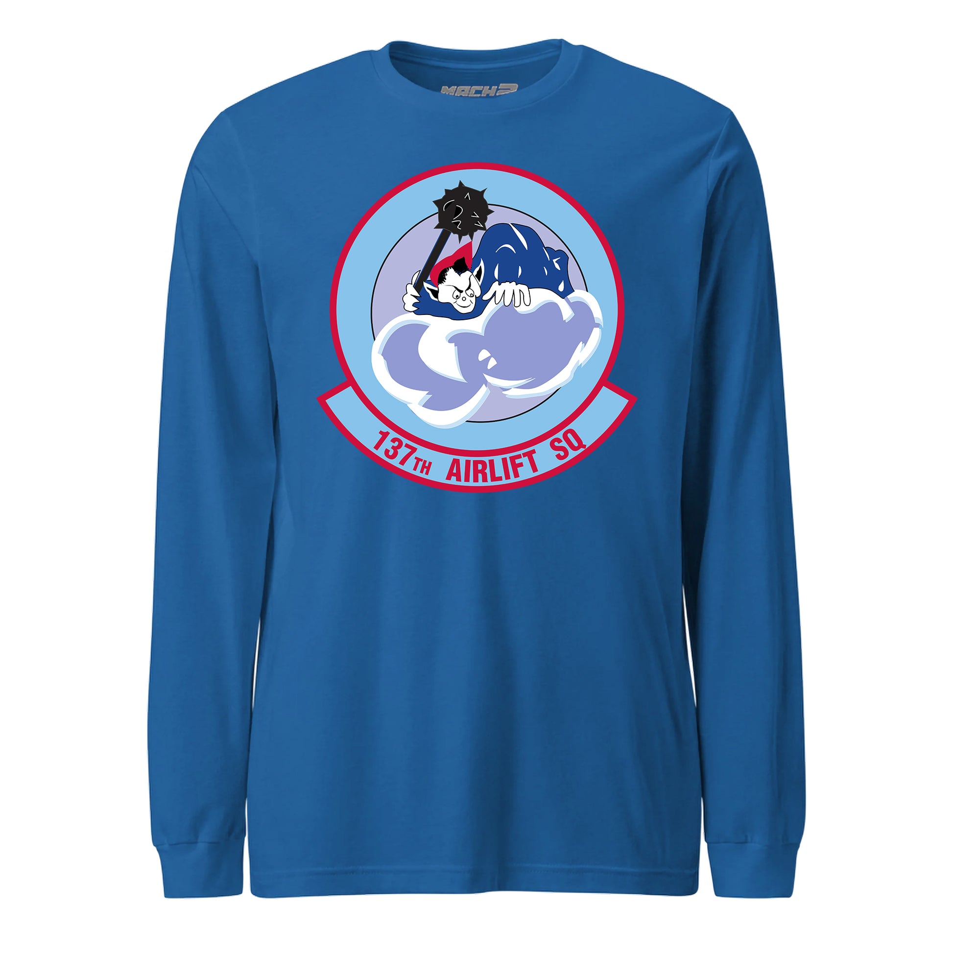 Mach2 Squadron Upload | 137TH AIRLIFT SQUADRON | Long Sleeve | Royal | MACH-LONG-SLEEVE-FRONT-ROYAL.jpg