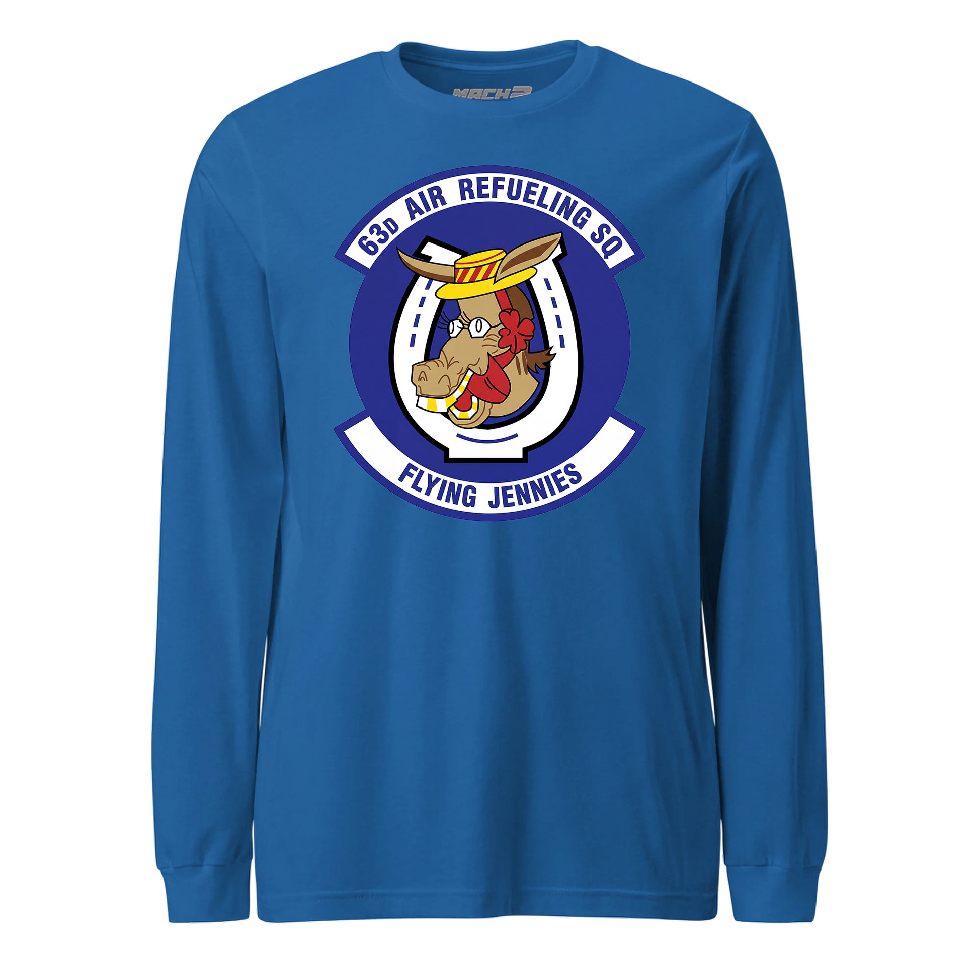 Mach2 Squadron Upload | 63RD AIR REFUELING SQUADRON | Long Sleeve | Royal | MACH-LONG-SLEEVE-FRONT-ROYAL.jpg