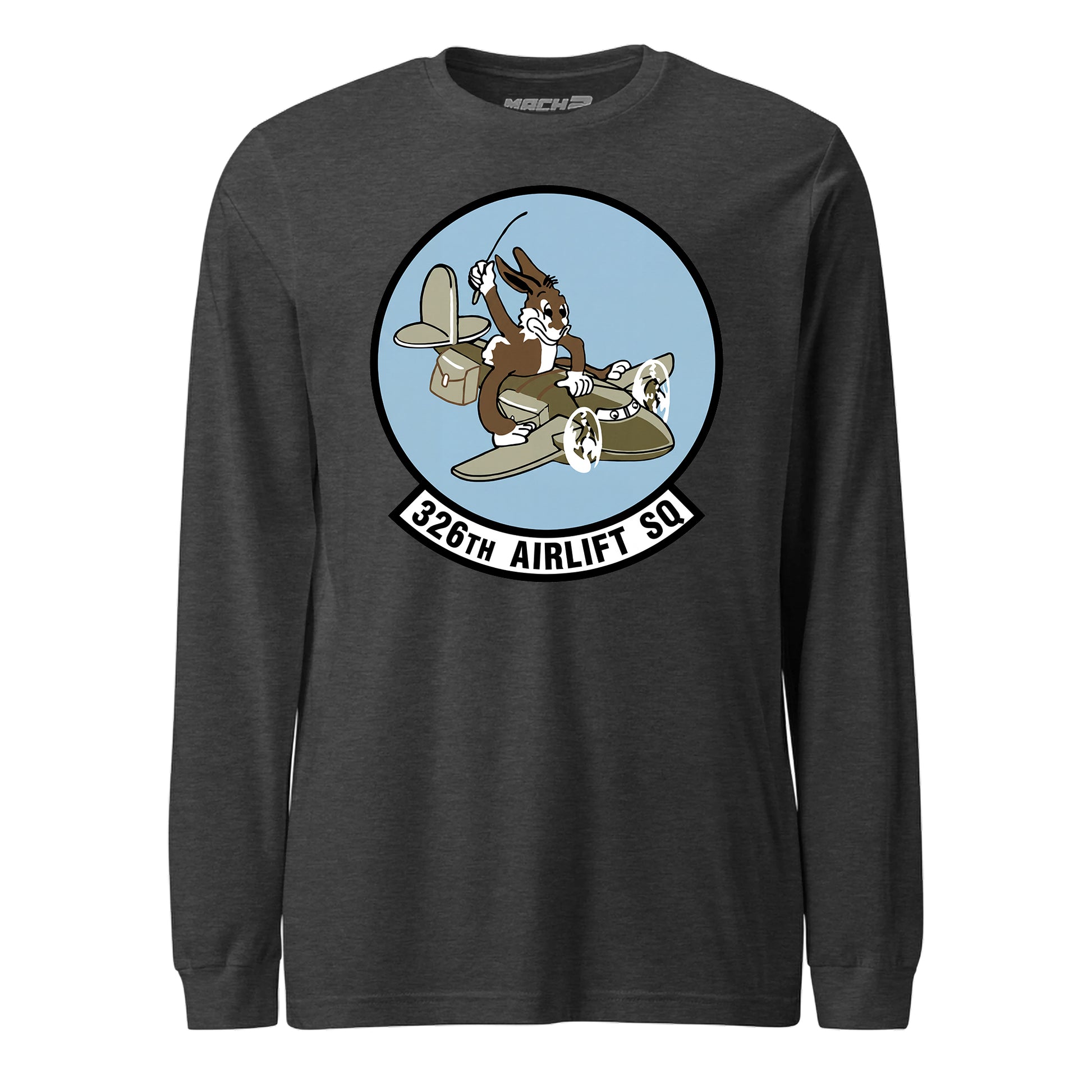 Mach2 Squadron Upload | 326TH AIRLIFT SQUADRON | Long Sleeve | Charcoal Heather | MACH-LONG-SLEEVE-FRONT-CHARCOAL.jpg